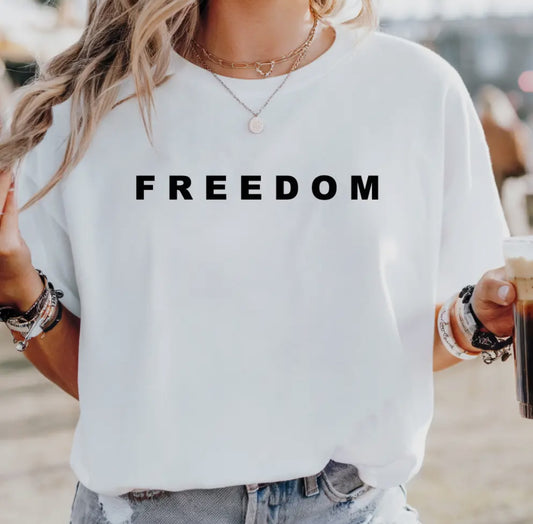 FREEDOM T-Shirt